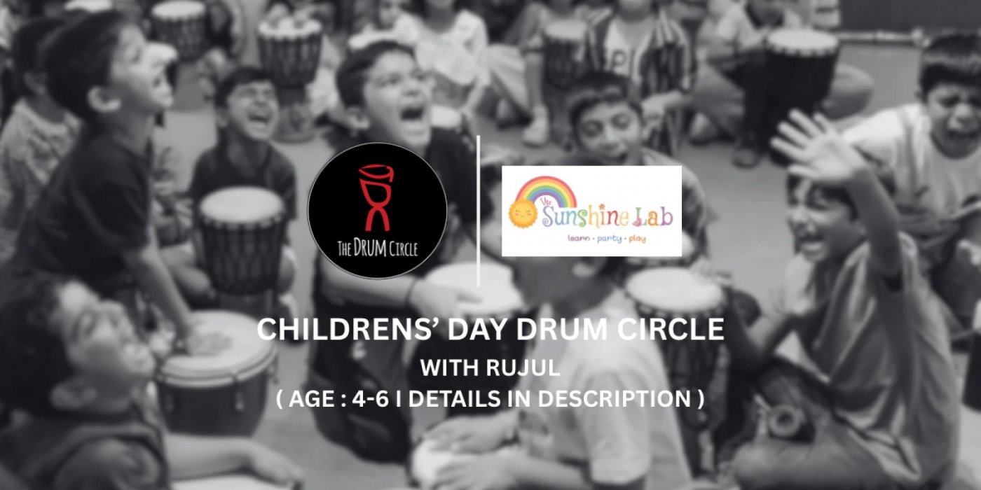 Children\u2019s day Drum Circle with Rujul x Sunshine Lab