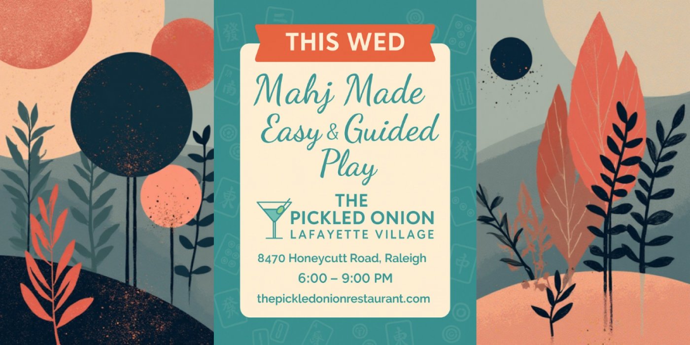 NEW LOCATION: THE PICKLED ONION LAFAYETTE VILLAGE American Mahjong Guided Play Session