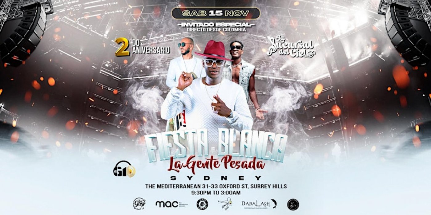 LA GENTE PESADA SYDNEY FIESTA BLANCA 2do ANIVERSARIO