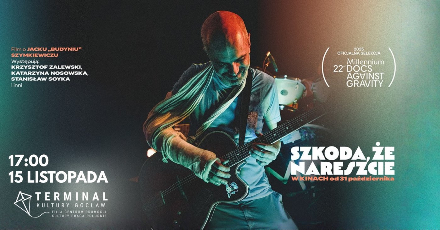 KINO W TERMINALU: Szkoda, \u017ce nareszcie