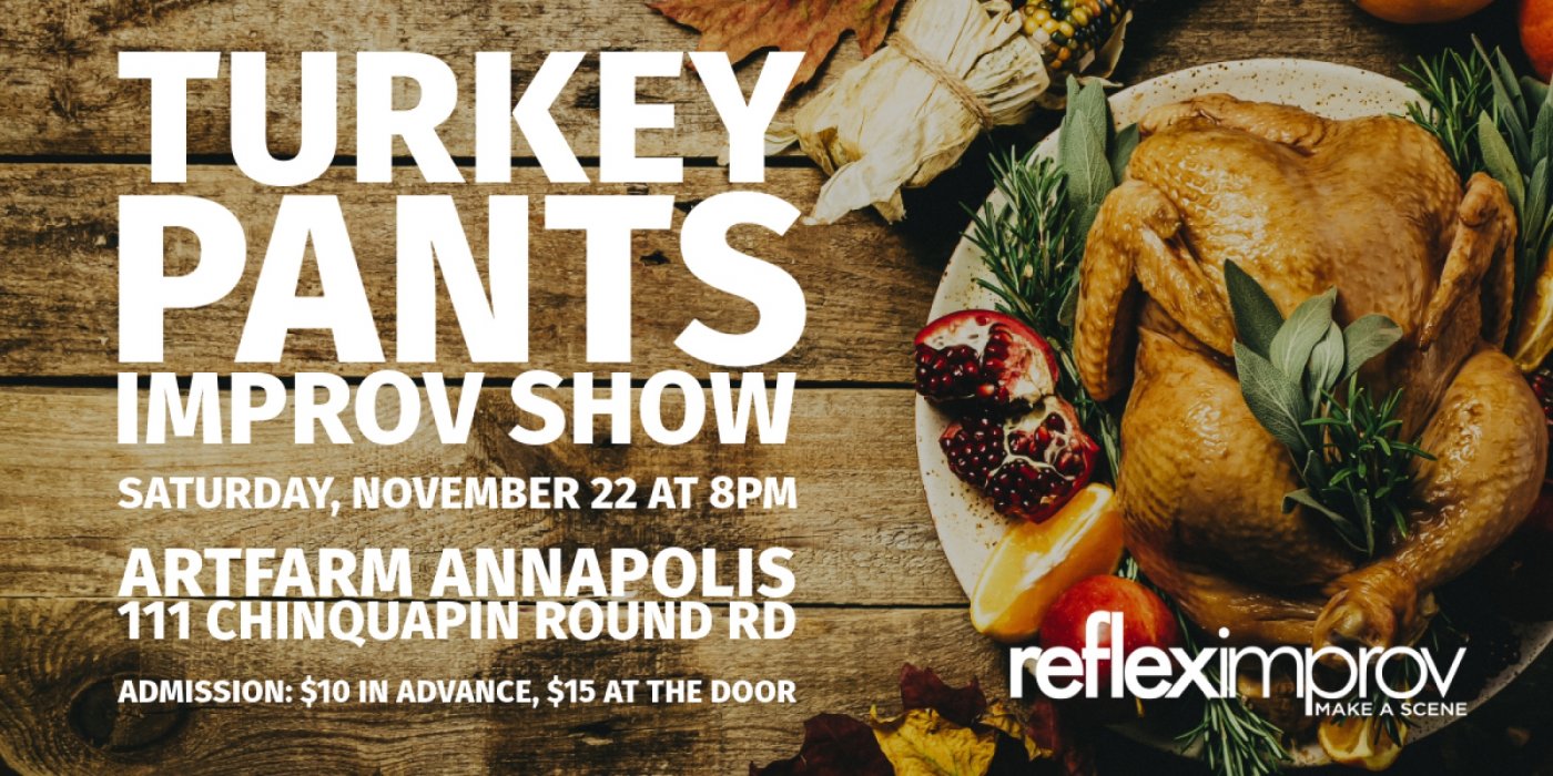 Turkey Pants Improv Comedy Show - Annapolis Maryland