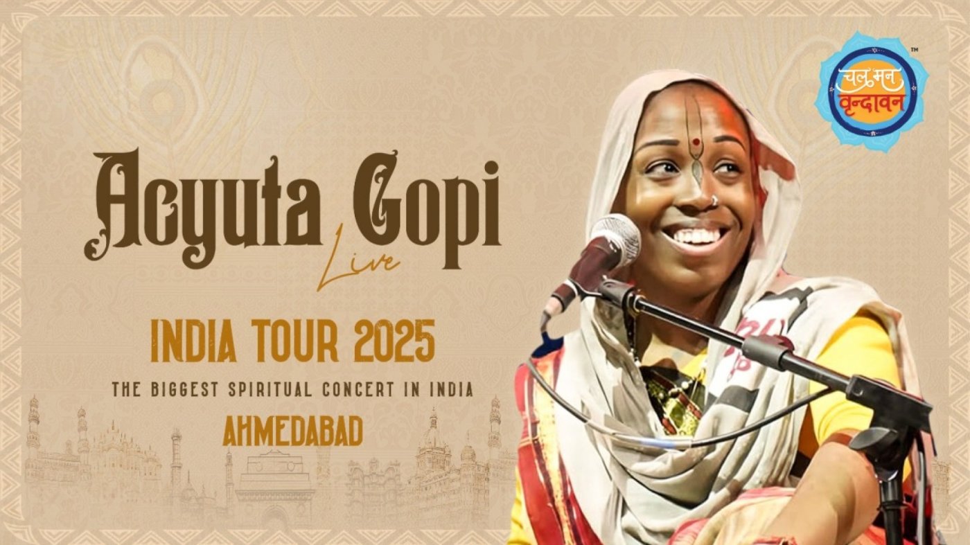 Acyuta Gopi India Tour - Chal Man Vrindavan