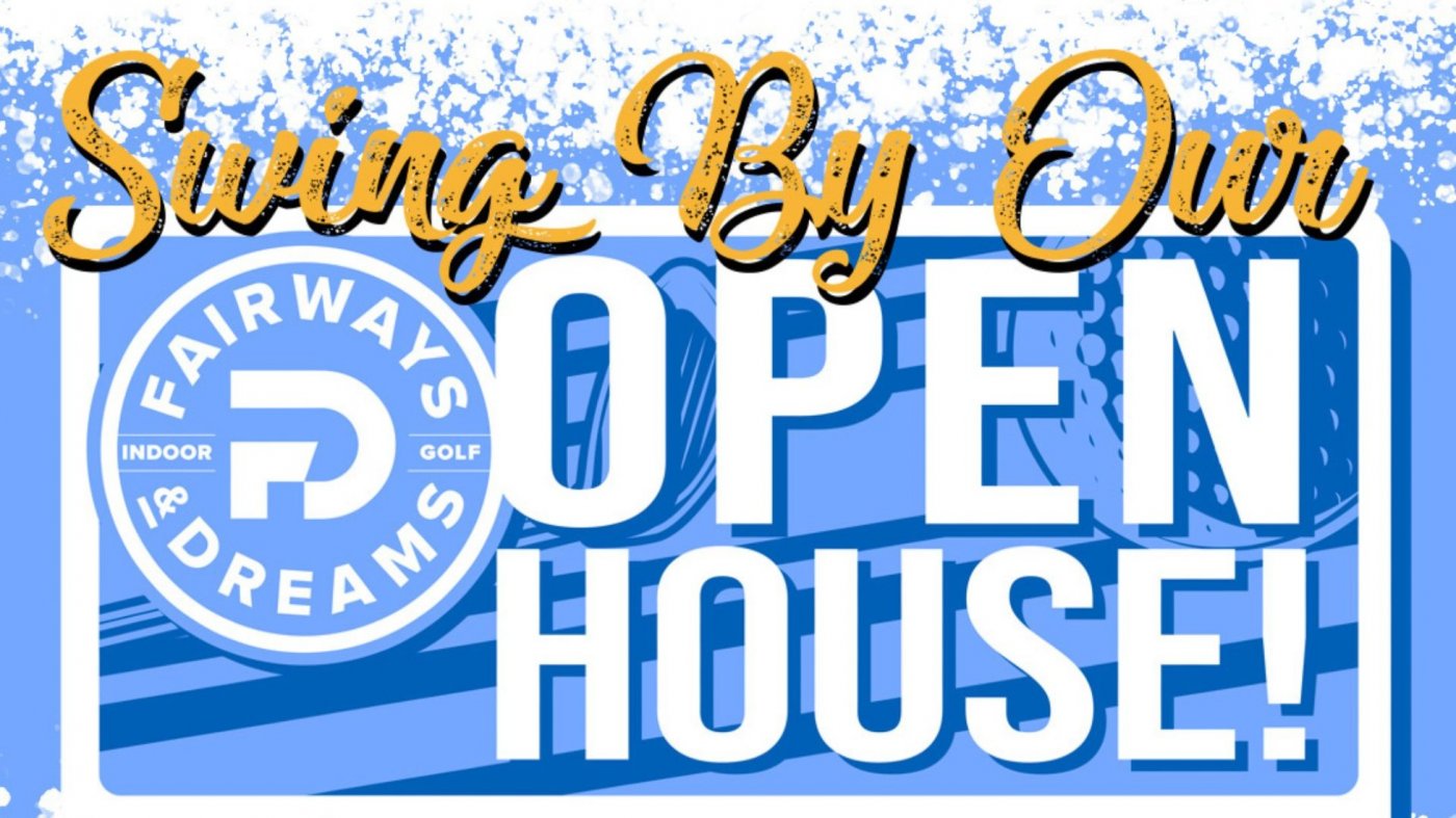 Free Indoor Golf Season Open House at Fairways & Dreams