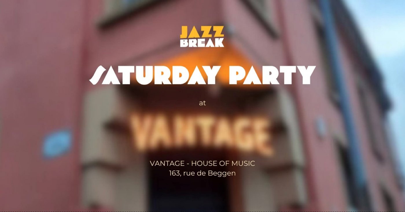 Jazz Break Saturday Party