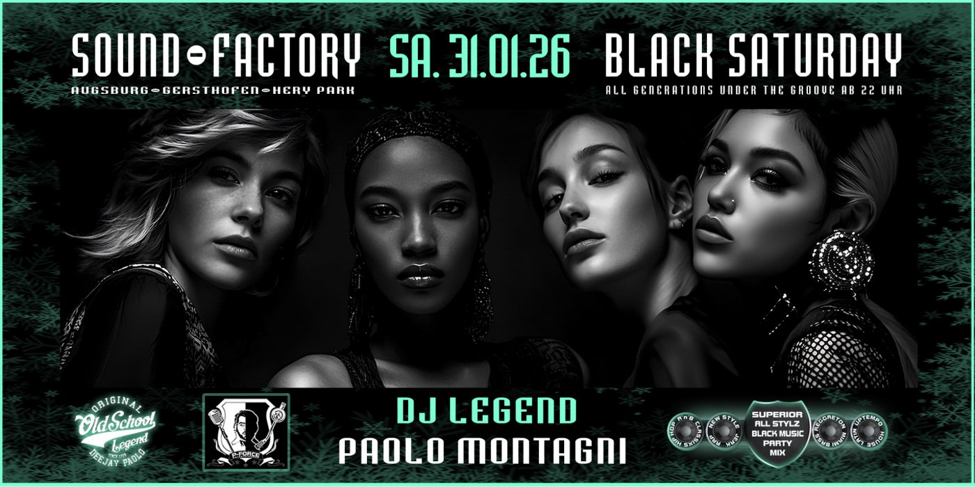 DJ Paolo's Black Saturday - Sound-Factory, Augsburg-Gersthofen