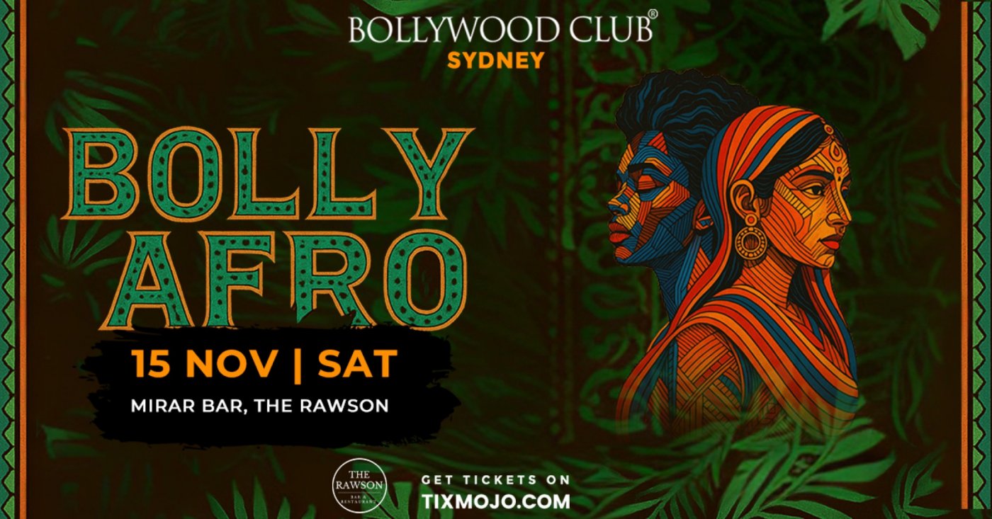 Bollywood Club Presents BOLLY-AFRO at The Rawson, Sydney