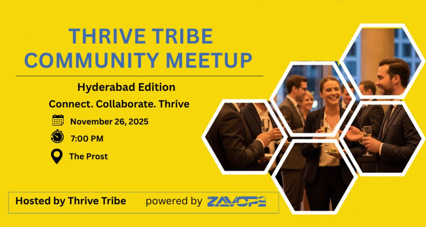 THRIVE TRIBE COMMUNITY MEETUP- Hyderabad Edition