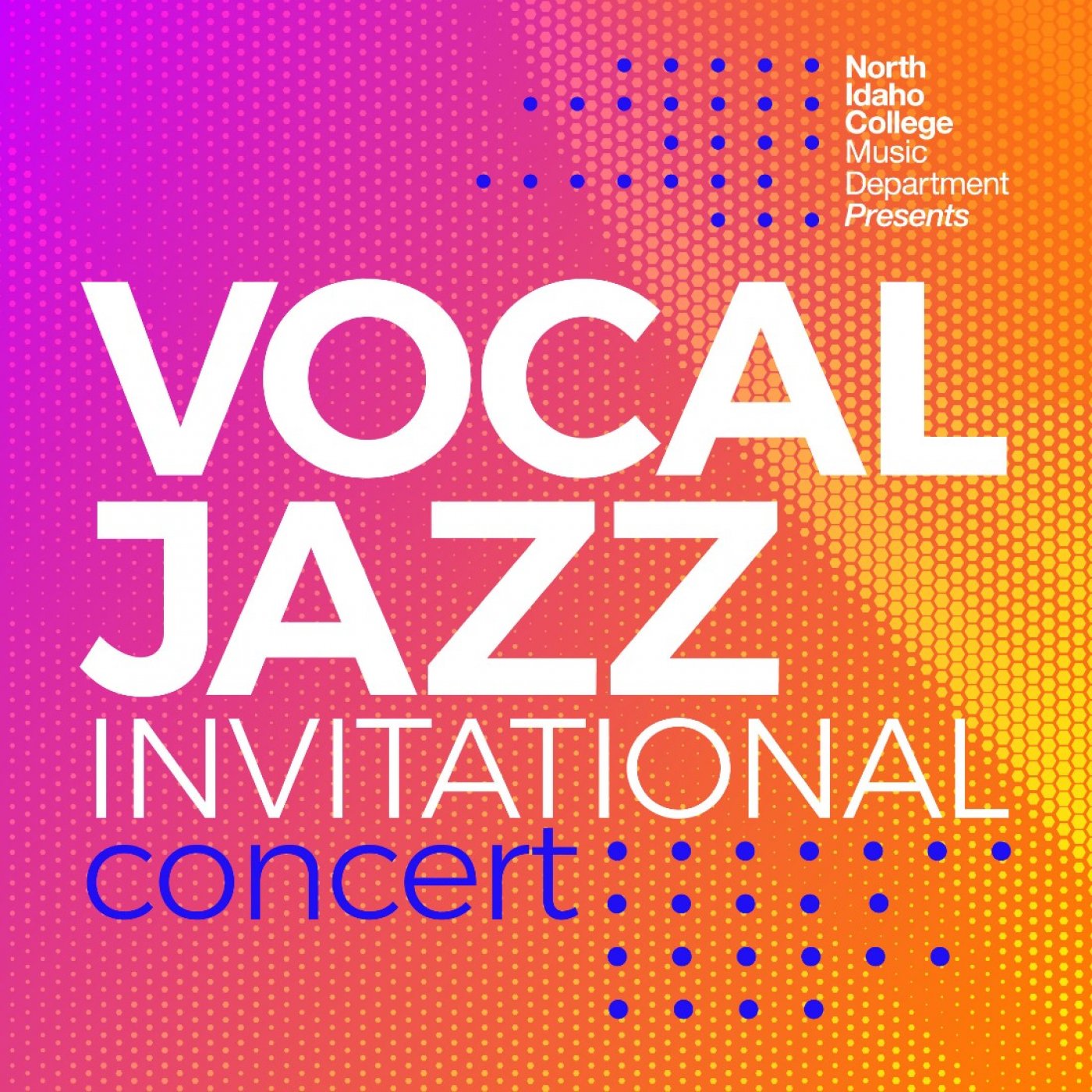 NIC Music Department Presents - Vocal Jazz Invitational Concert