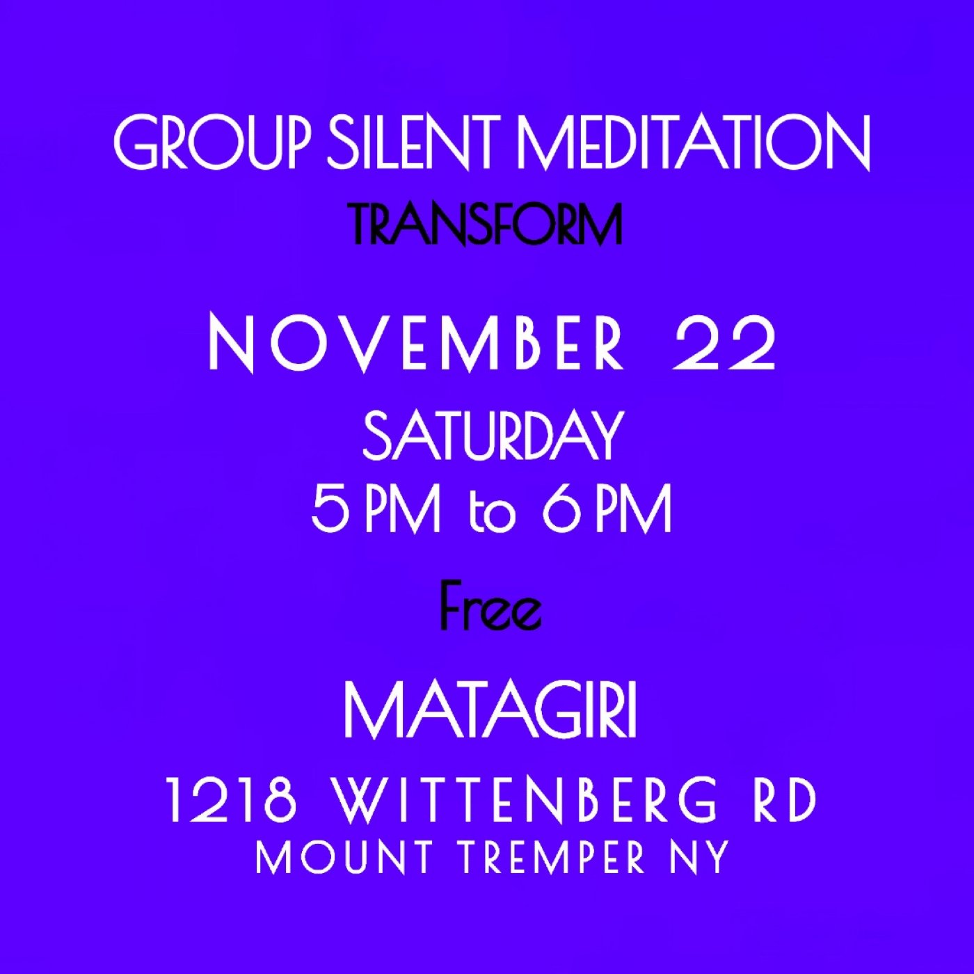 Group Silent Meditation Experience: Sat 11\/22\/2025 at 5 PM 
