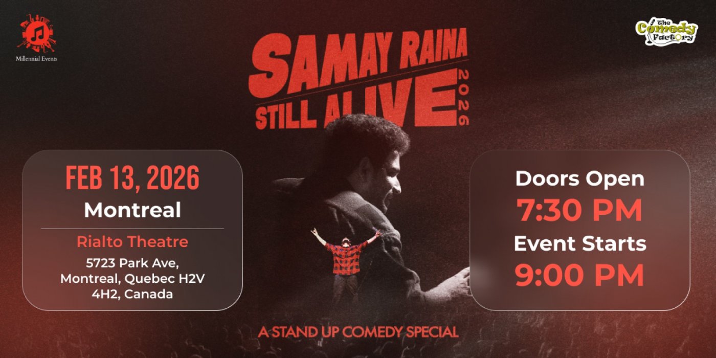 Samay Raina "Still Alive" - Montreal - 13th Feb, 2026