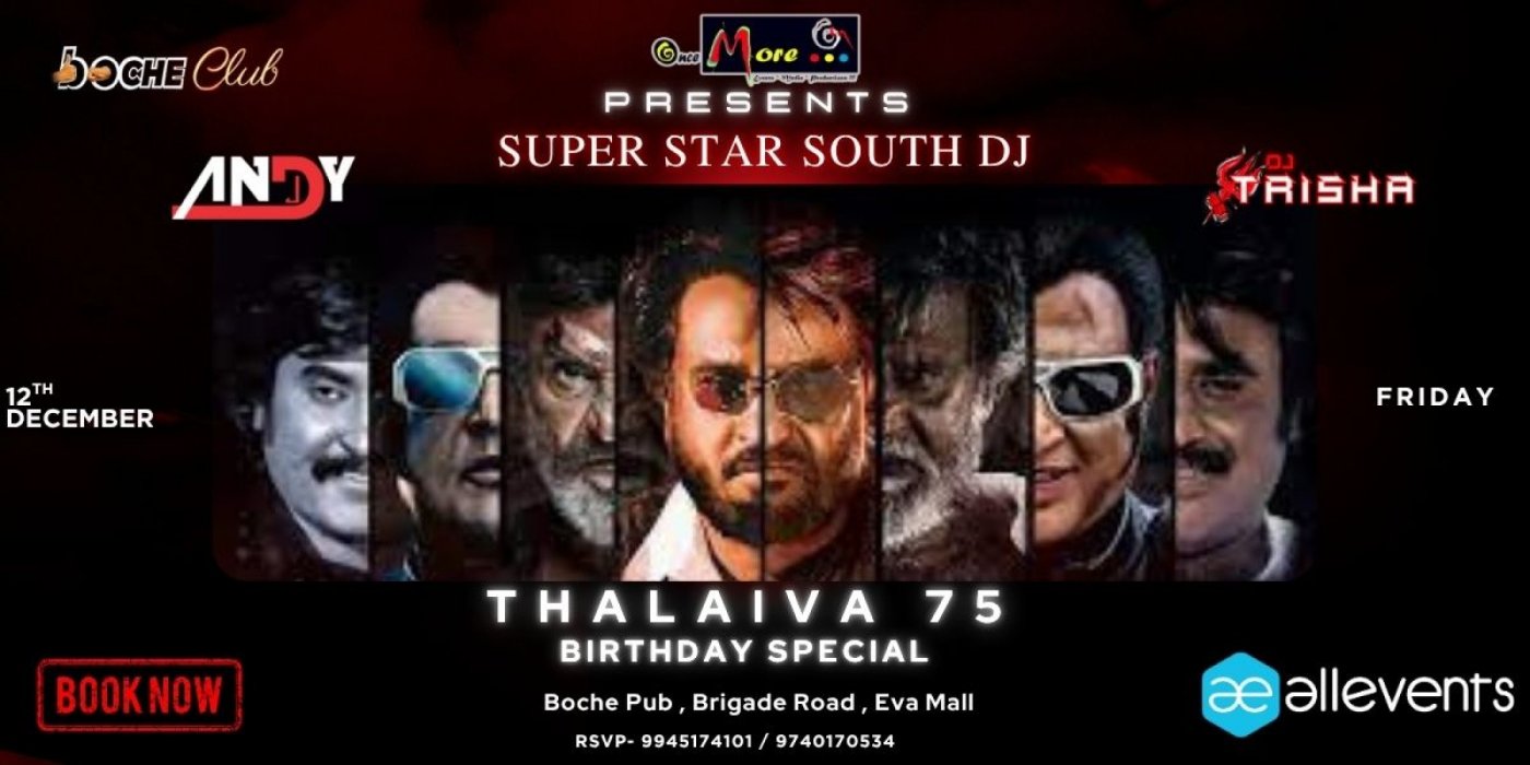 SUPER STAR SOUTH DJ - THALAIVA 75