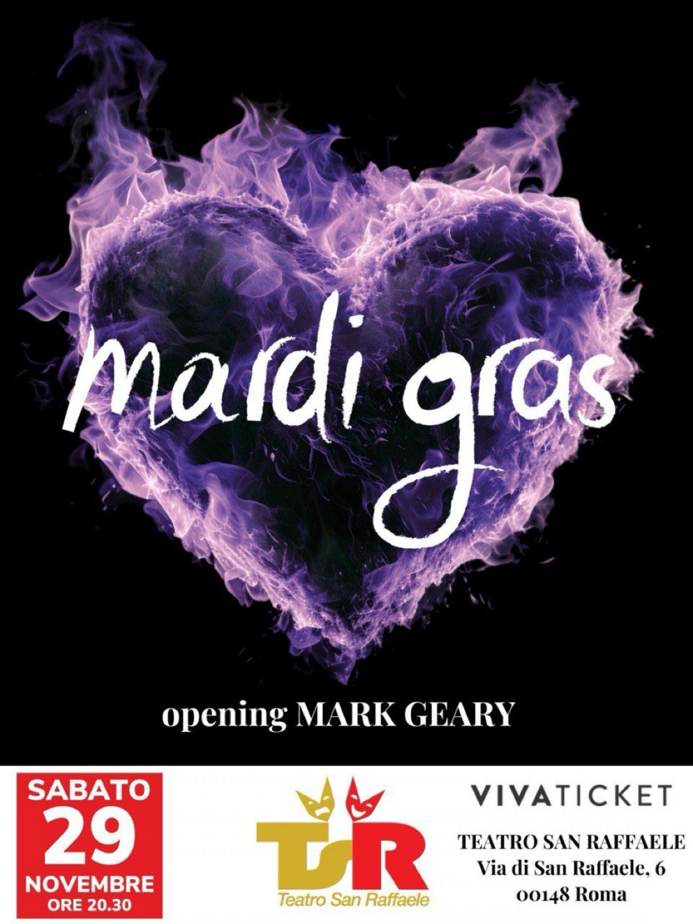 Mardi Gras al Teatro San Raffaele Roma (opening: Mark Geary)