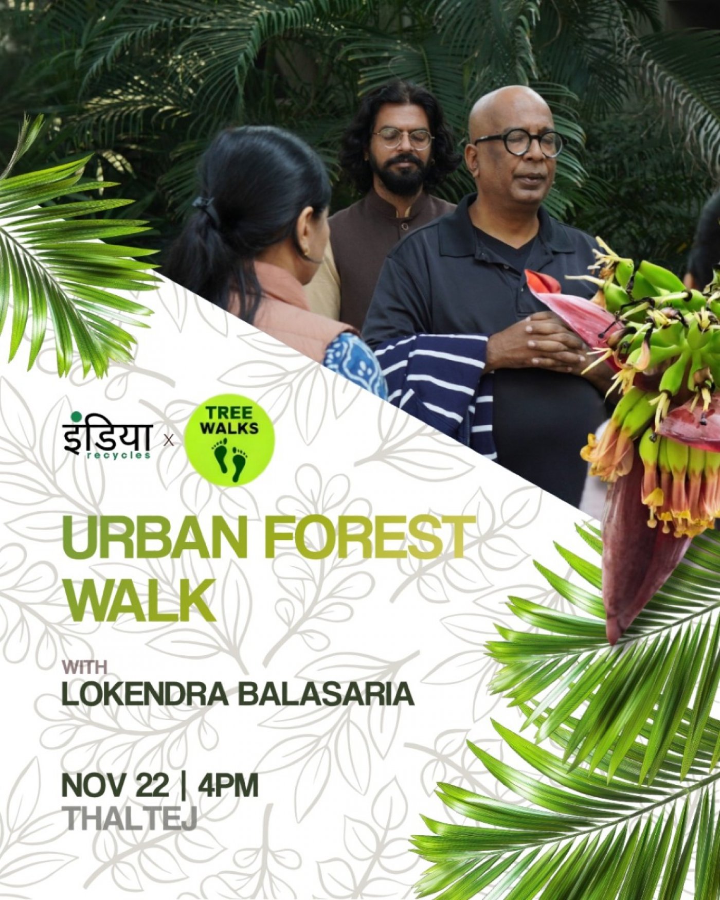 Urban Forest walk with Lokendra Balasaria