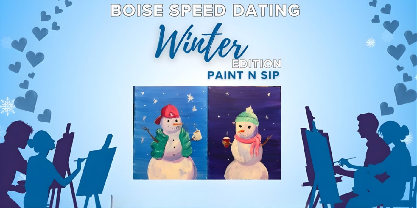 \ud83c\udf84 \ud83c\udfa8 Boise Speed Dating Paint \u2018n Sip \u2014 Christmas Edition \ud83c\udfa8 \ud83c\udf84