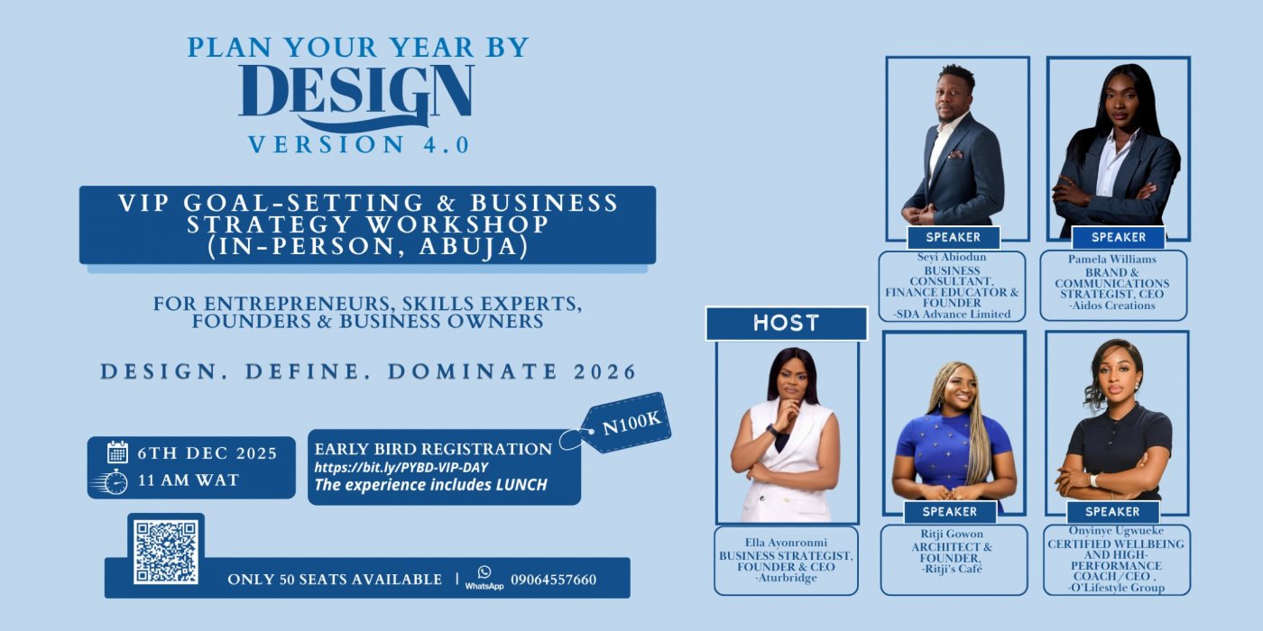 PLAN YOUR YEAR BY DESIGN (PYBD) - VIP GOAL-SETTING & BUSINESS STRATEGY WORKSHOP (IN-PERSON, ABUJA)