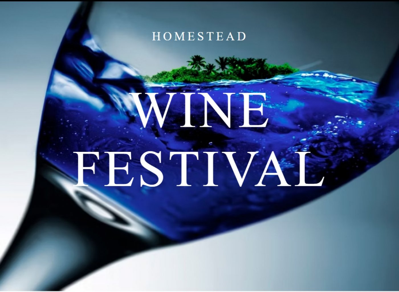 Homestead Wine Festival 
