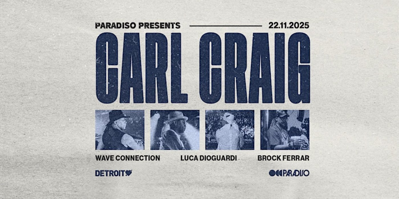 Paradiso Presents Carl Craig