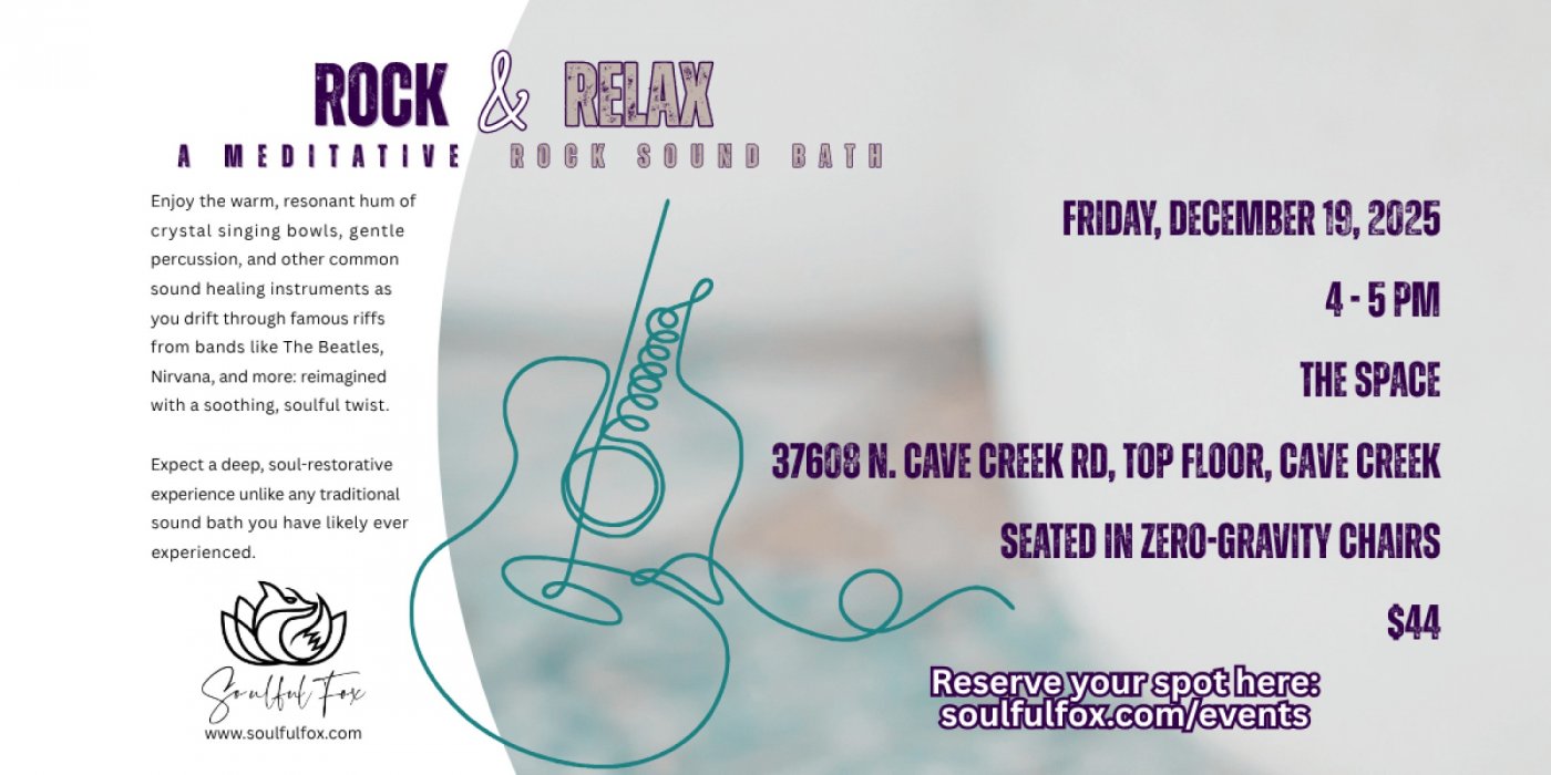 Rock & Relax: A Meditative Rock Sound Bath
