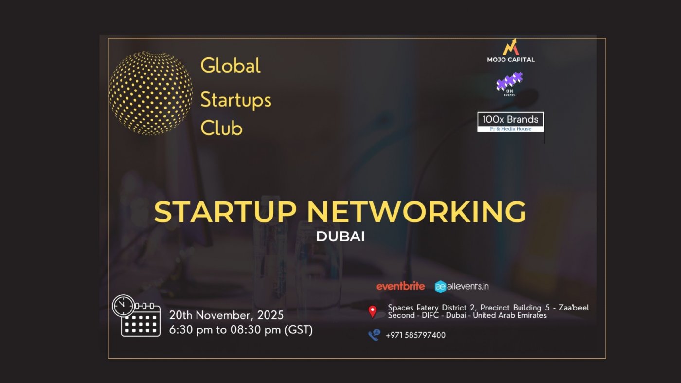 GLOBAL STARTUPS CLUB STARTUP NETWORKING Dubai 2025