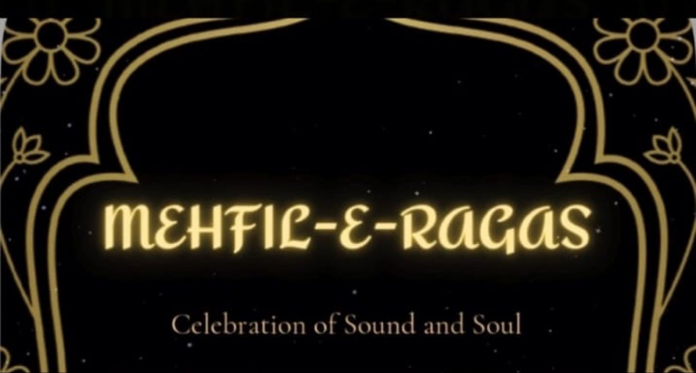 Mehfil-e-Ragas: A Celebration of Sound and Soul