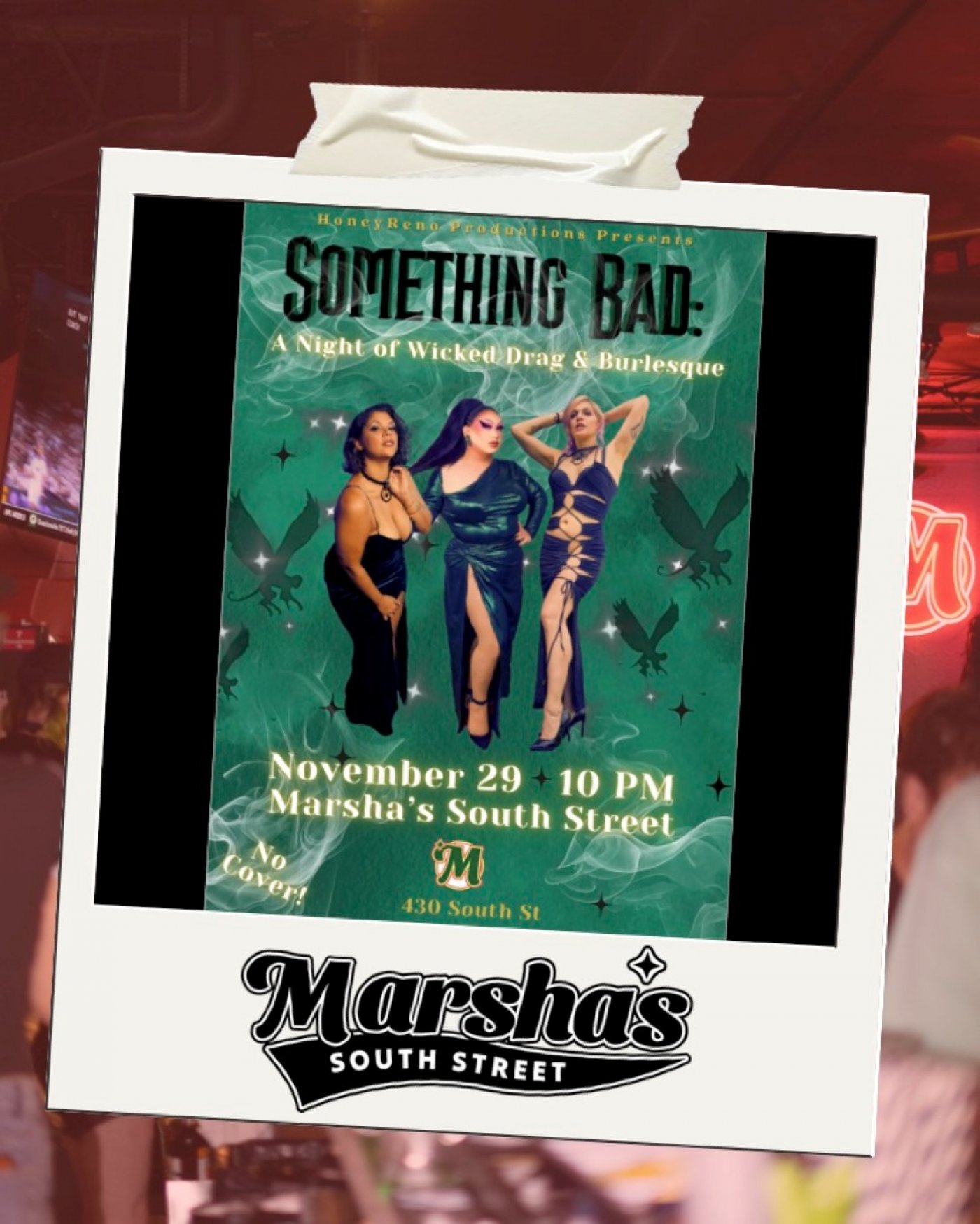 A Night of Wicked Drag & Burlesque at Marsha\u2019s South Street!