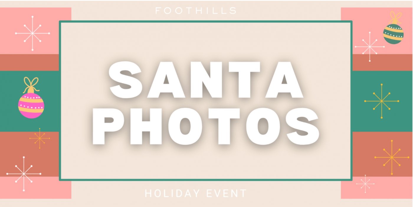 Foothills - Santa Photos