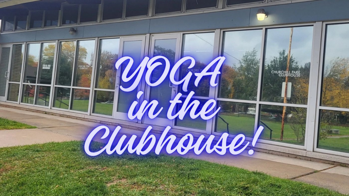 Yoga in the Clubhouse - Westdale, Hamilton