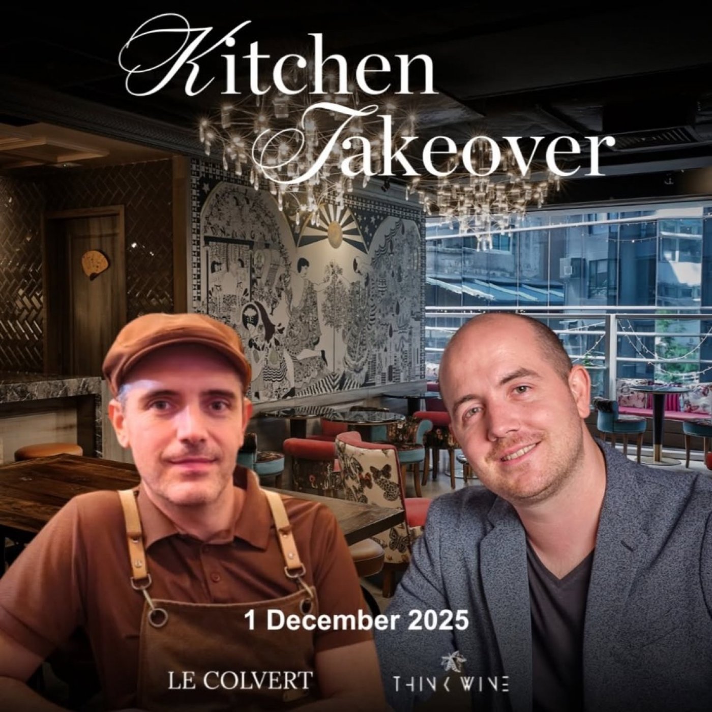 ThinkWine X Le Colvert: Kitchen Takeover Series 