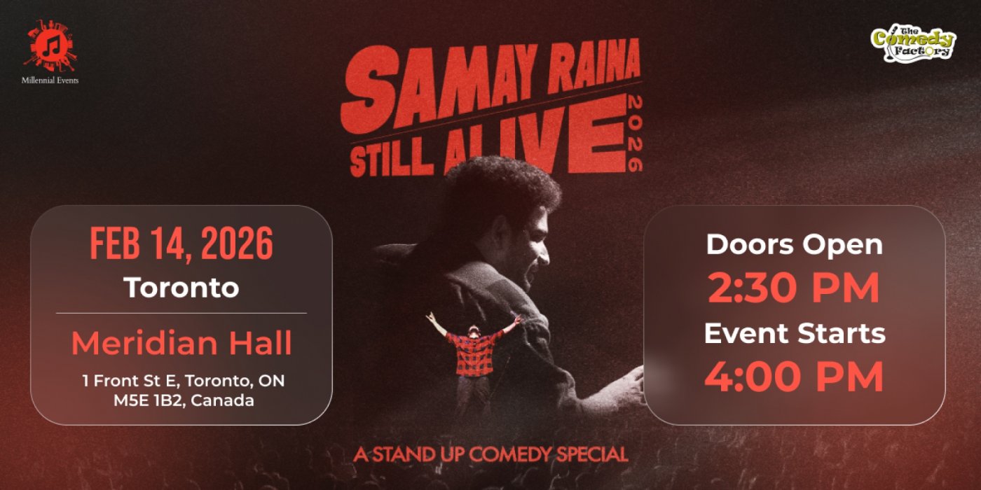 Samay Raina "Still Alive" - Toronto Show 2 - 14th Feb, 2026