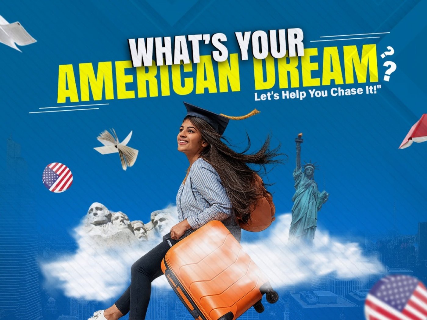 Chase the American Dream, Build Your Future