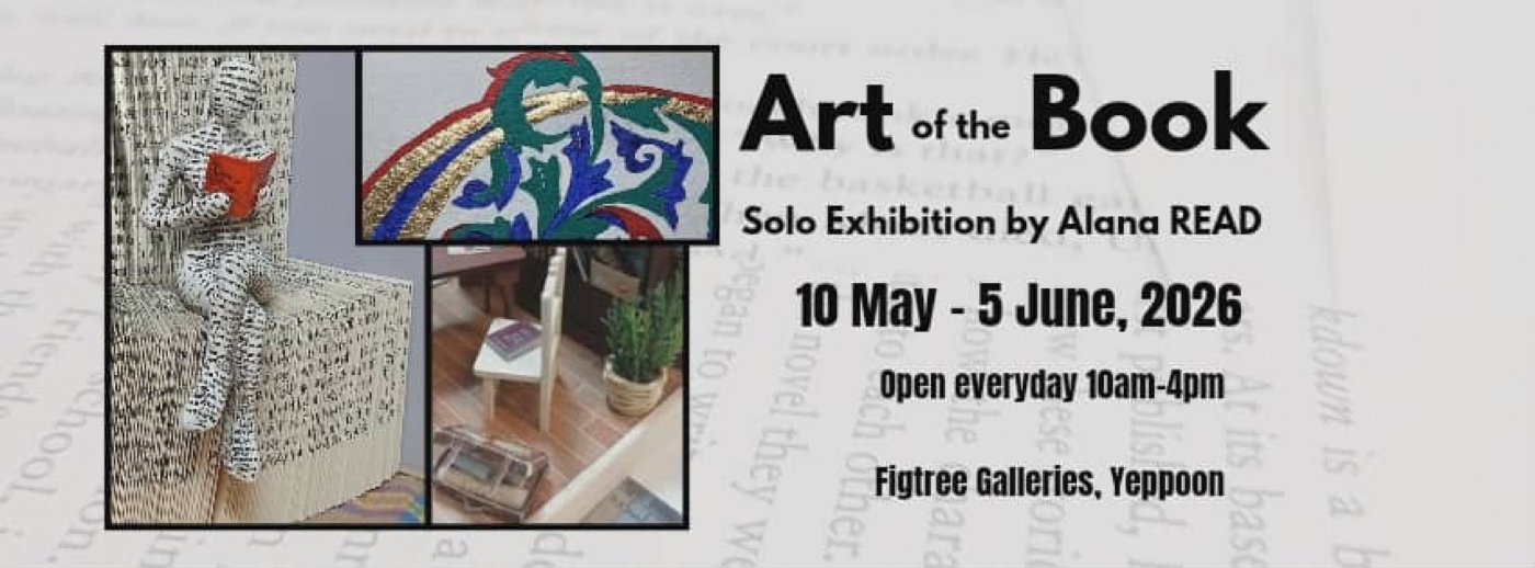 Art of the BOOK - Solo Exhibition by Alana READ
