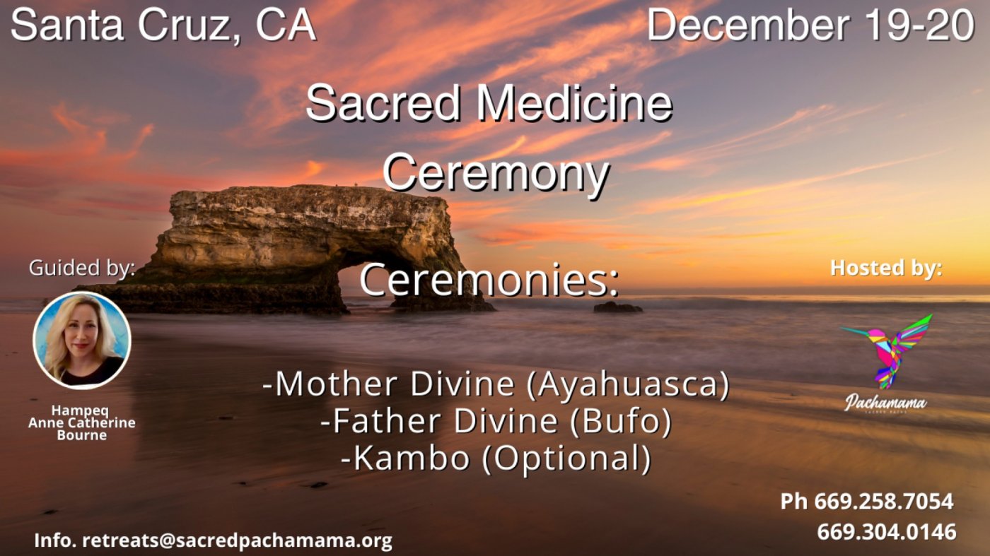 Sacred Medicine Ceremony
