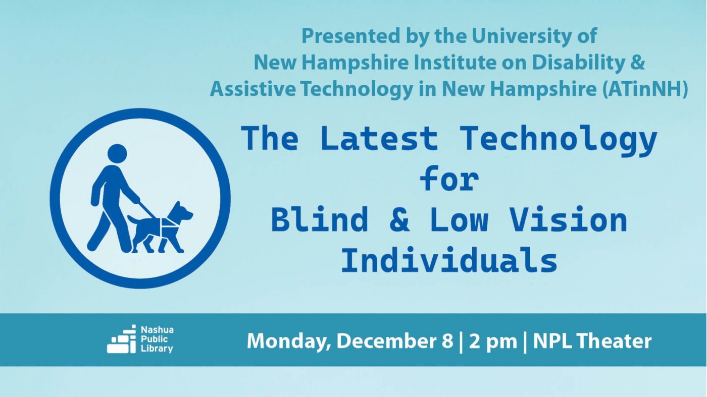 The Latest Technology for Blind and Visually Impaired Individuals 
