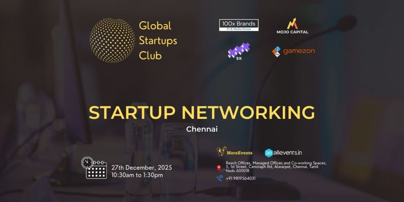 GLOBAL STARTUPS CLUB l STARTUP NETWORKING Chennai