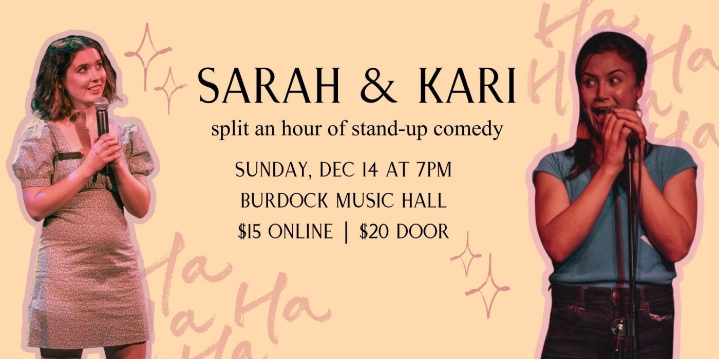 Sarah & Kari Split an Hour of Stand Up Comedy