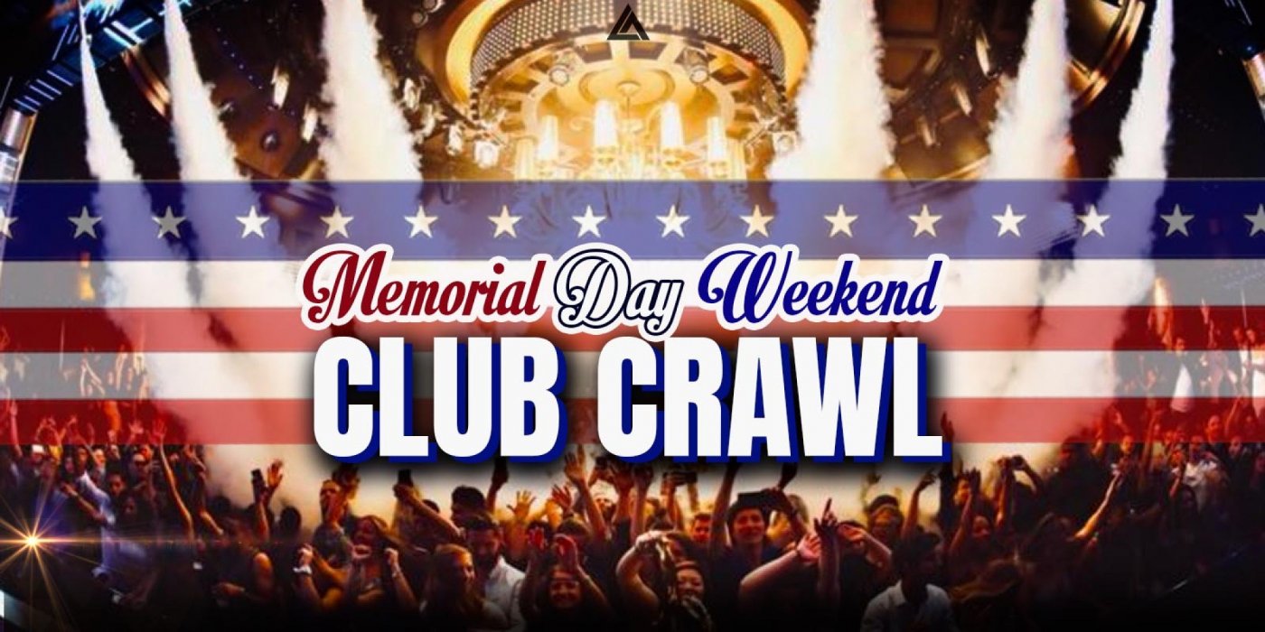 Memorial Day Weekend Las Vegas Club Crawl