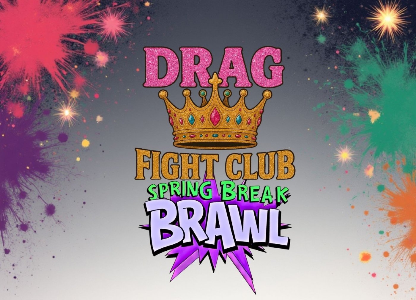 Drag Fight Club: Spring Break Brawl