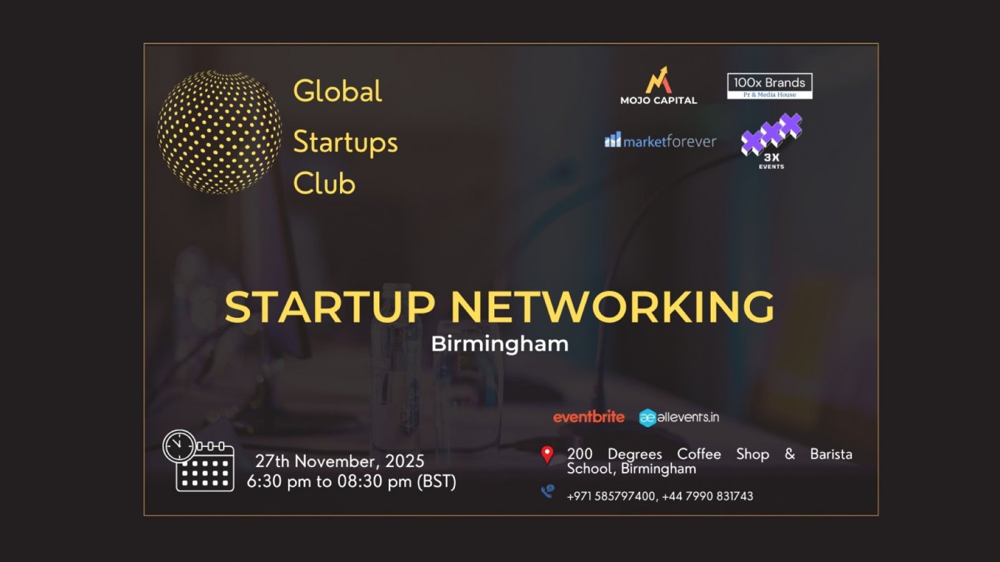 GLOBAL STARTUPS CLUB l STARTUP NETWORKING Birmingham 2025