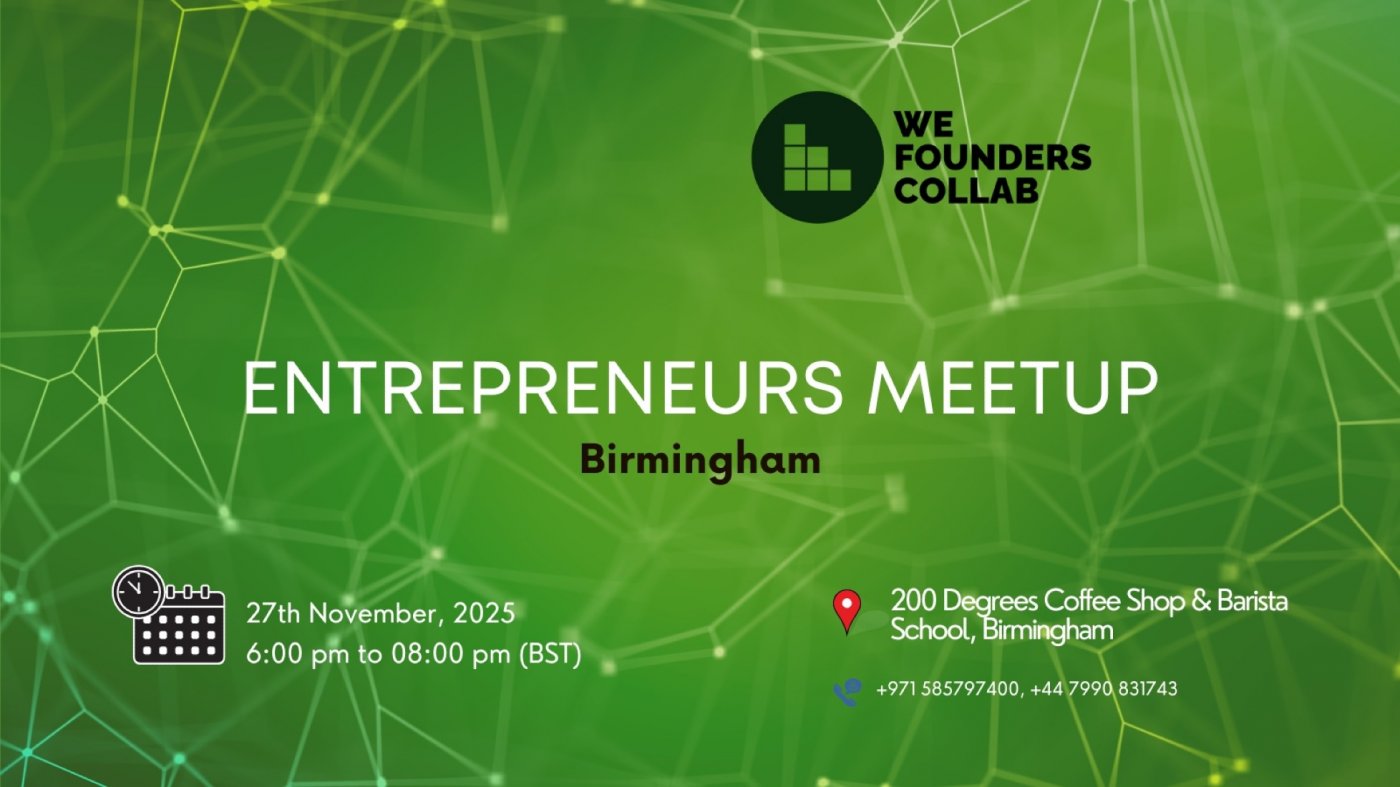 Entrepreneurs Meetup by We Founders Collab Birmingham 2025