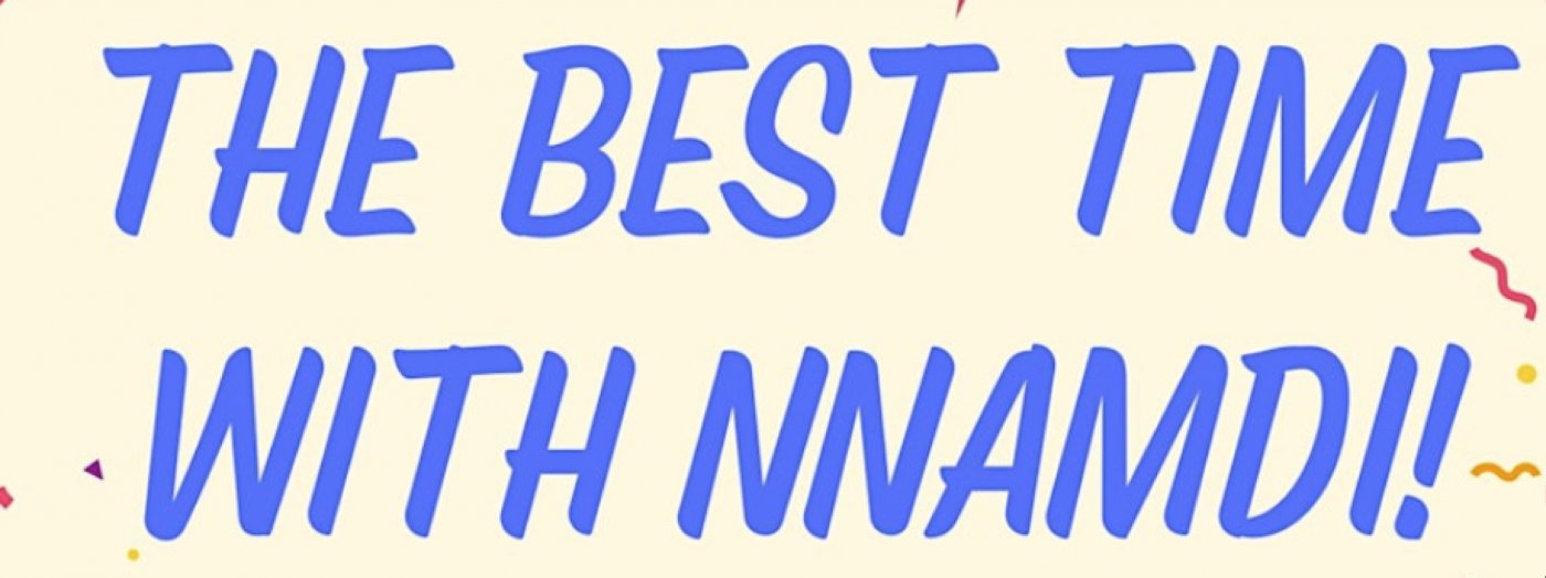 The Best Time with Nnamdi