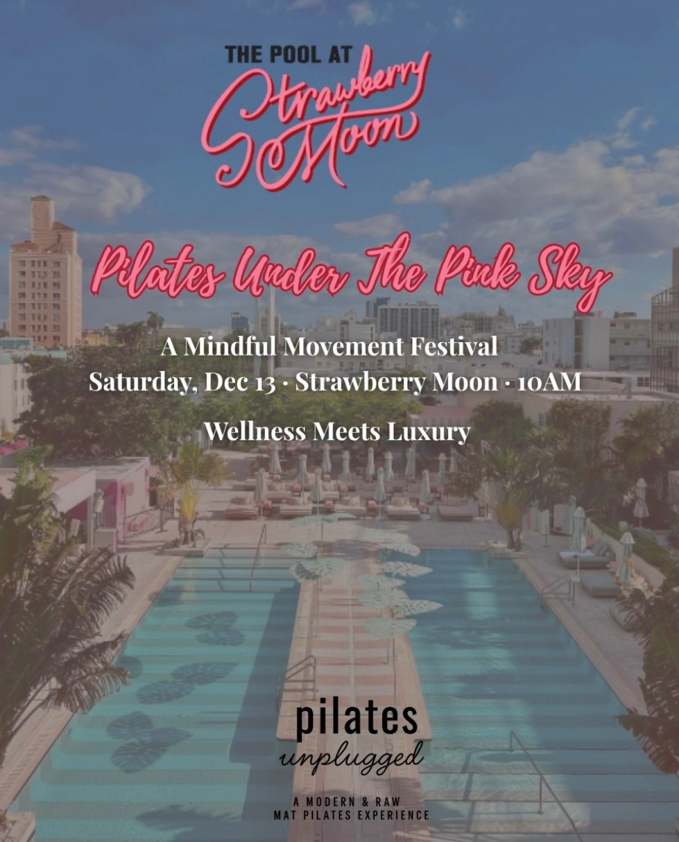 Pilates Under the Pink Sky at The Goodtime Hotel