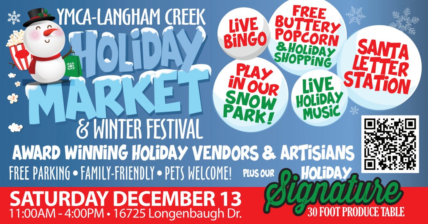 \u2603\ufe0fYMCA LANGHAM CREEK HOLIDAY MARKET- WINTER FESTIVAL- FARMERS MARKET