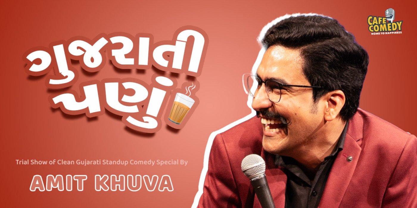 Gujaratipanu - Gujarati Standup Comedy Trial Show by Amit Khuva
