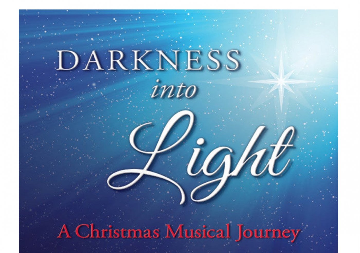 The Crusade Choir presents \u201cDarkness into Light\u201d