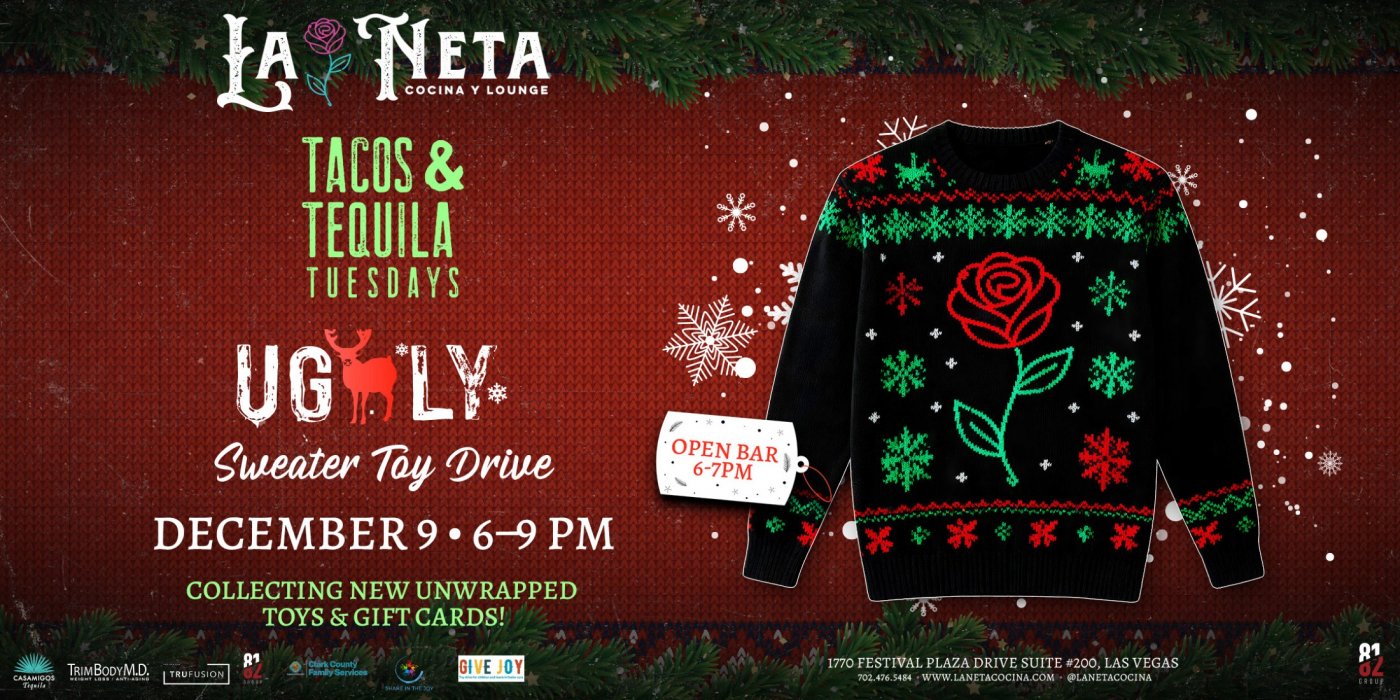 Ugly Sweater Taco Tuesday Toy Drive at La Neta Cocina y Lounge