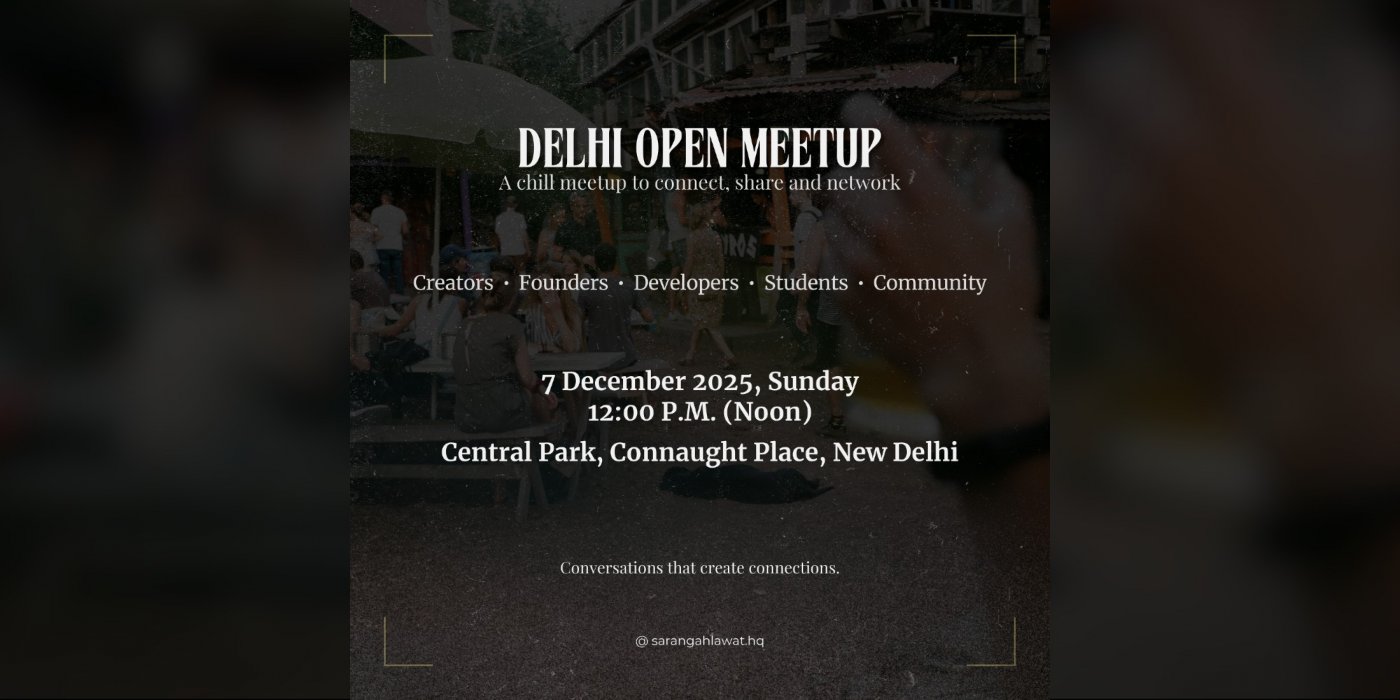 Delhi Open Meetup