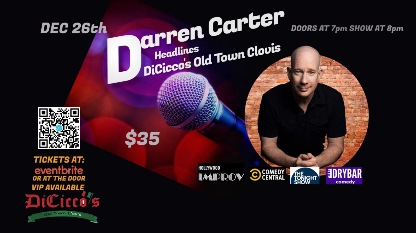 Darren Carter The Party Starter Comedy Show DiCicco's Old Town Clovis