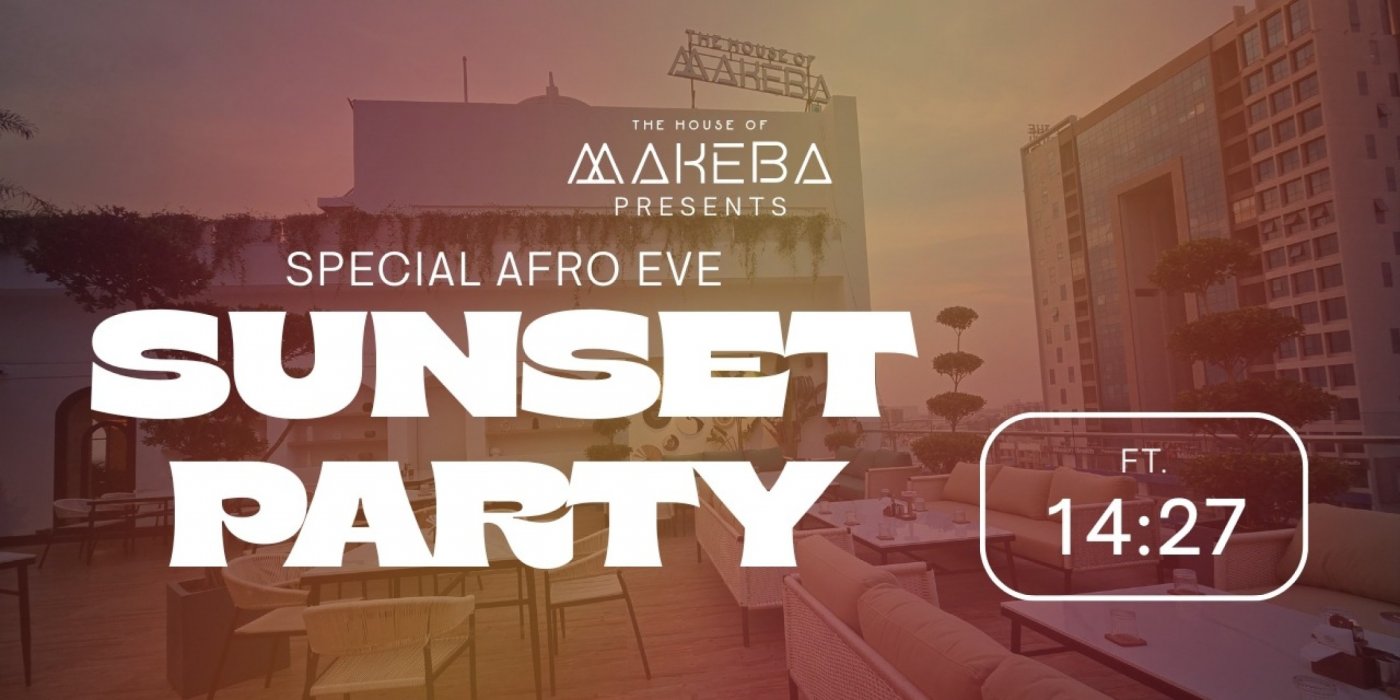 Sunset Party \u2013 Special Afro Evening ft. 14:27