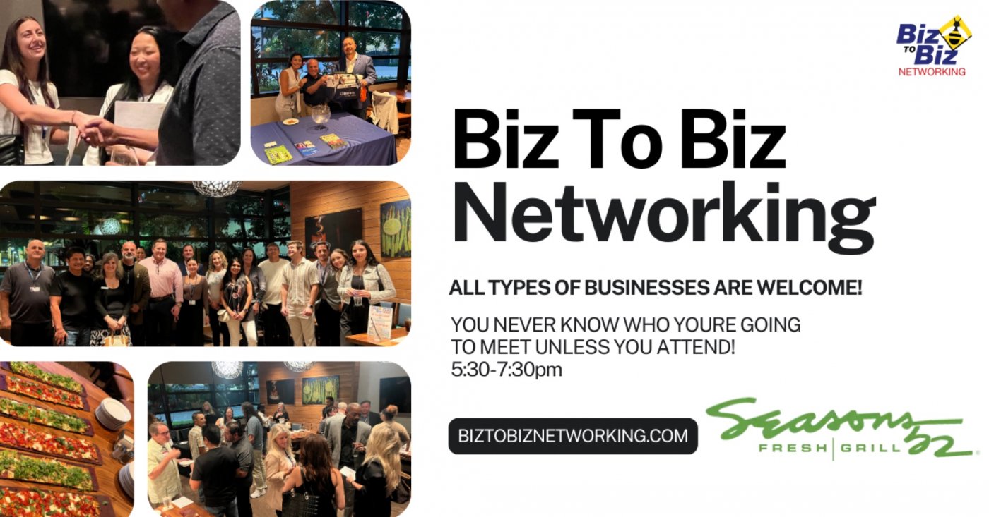Biz To Biz Networking at Seasons 52 Sawgrass Mills Sunrise
