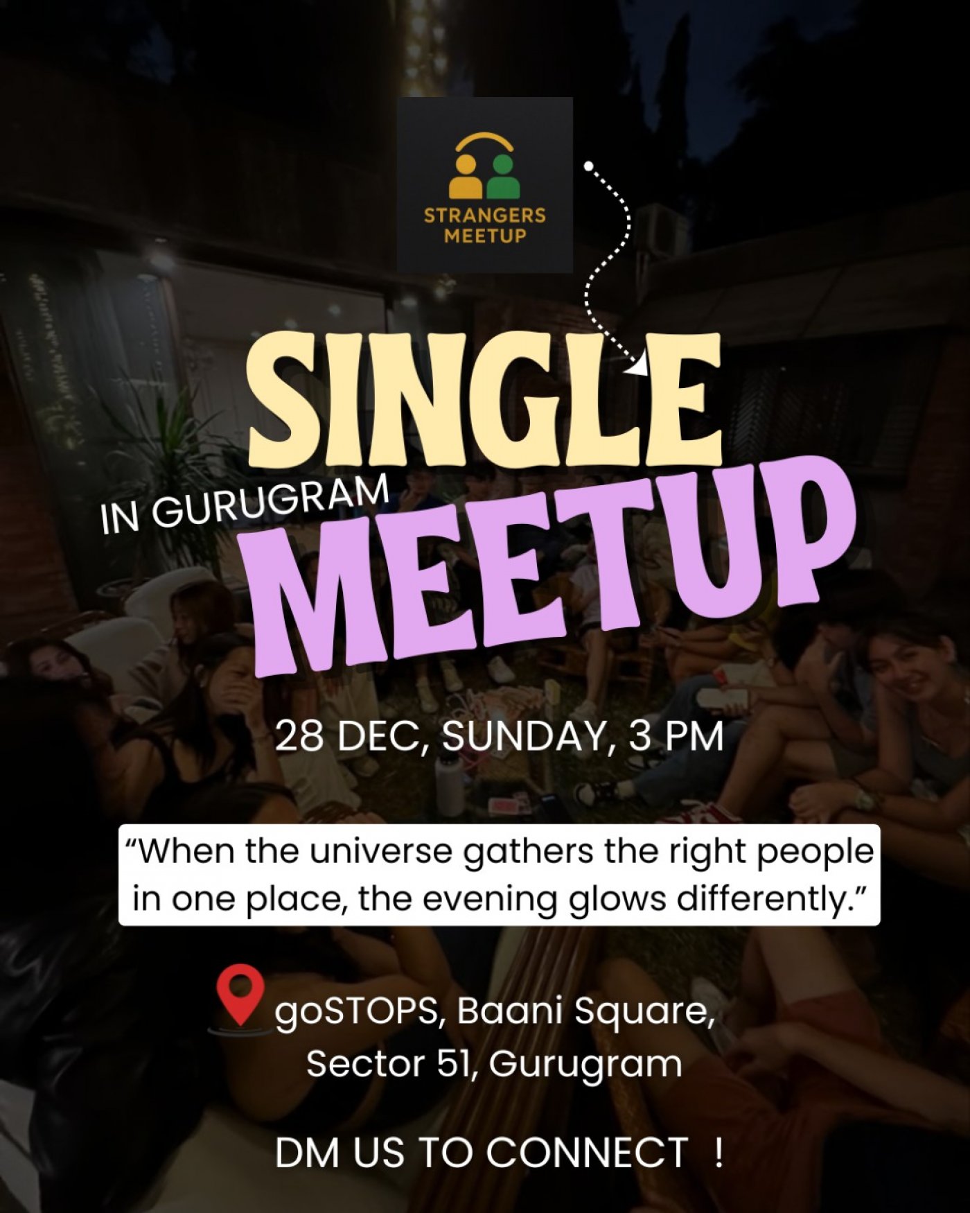Single Meetup - Meet Strangers make connections - Event in Gurugram - Strangers Meetup